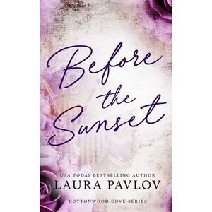 Before the Sunset Special Edition -- Laura Pavlov